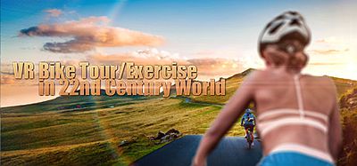 22世纪世界的VR自行车之旅锻炼（VR Bike TourExercise in 22nd Century World）